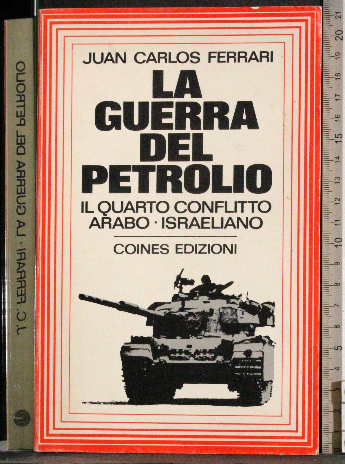 La guerra del petrolio. Il quarto conflitto Arabo Israliano