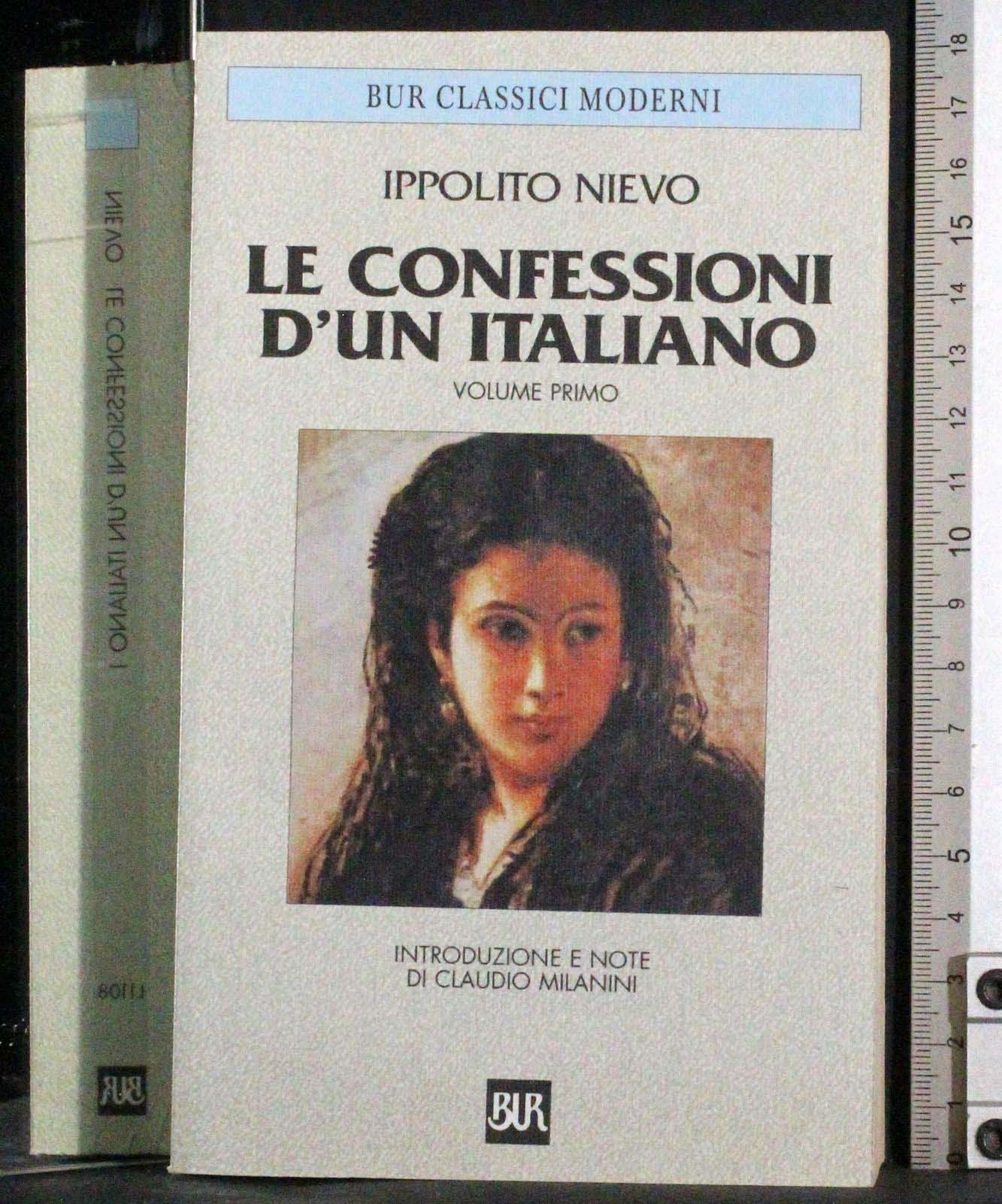 Le confessioni d'un italiano. Vol 1