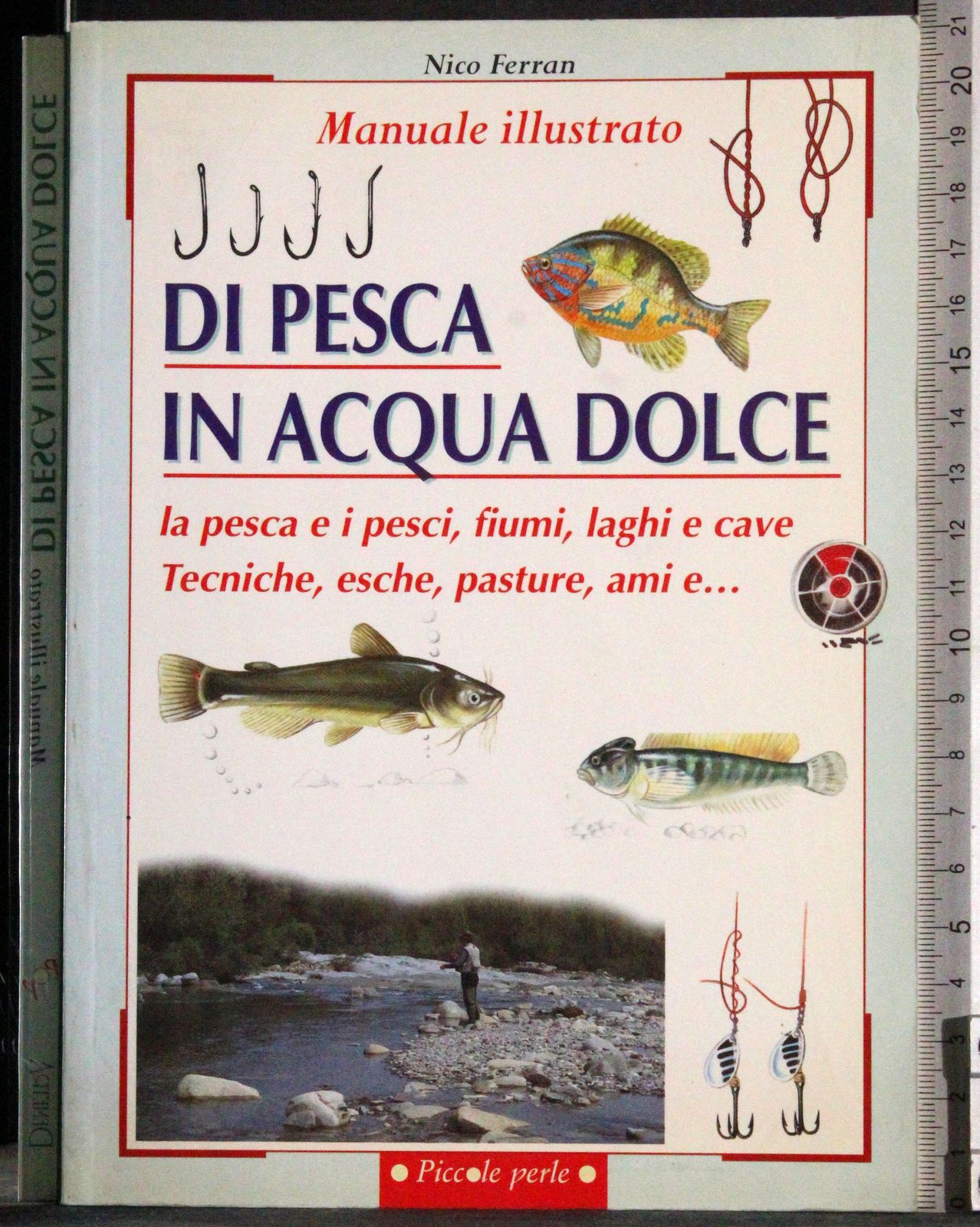 Manuale illustrato di pesca in acqua dolce