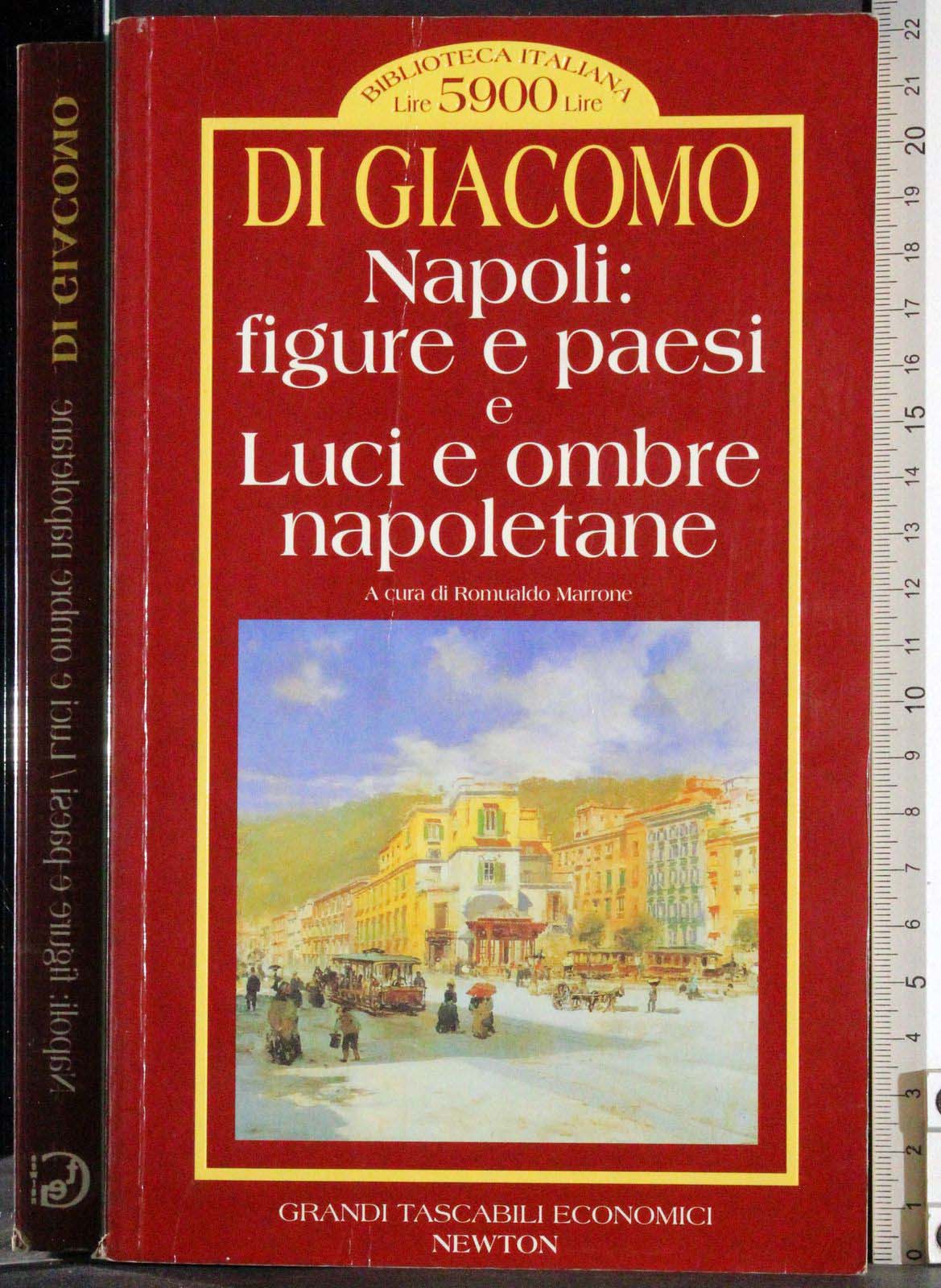 Napoli: figure e paesi e luci e ombre napoletane
