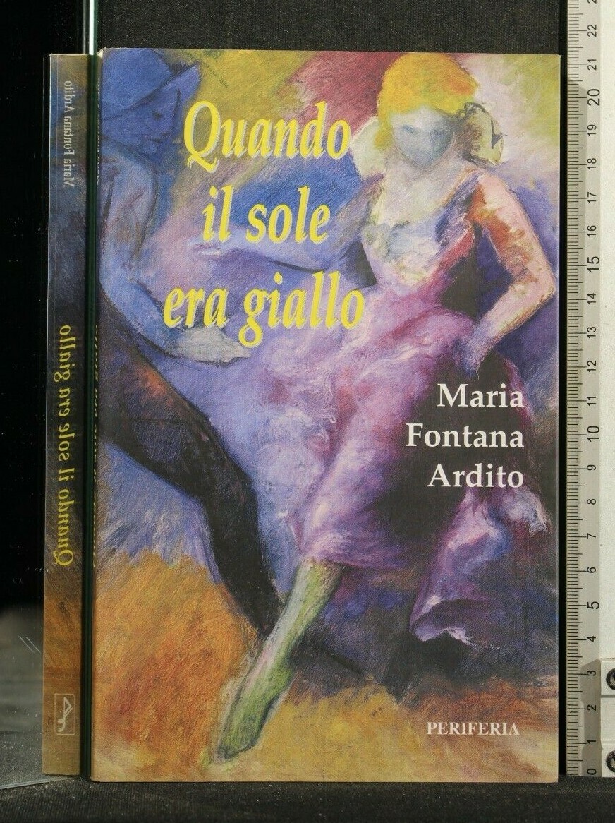 QUANDO IL SOLE ERA GIALLO