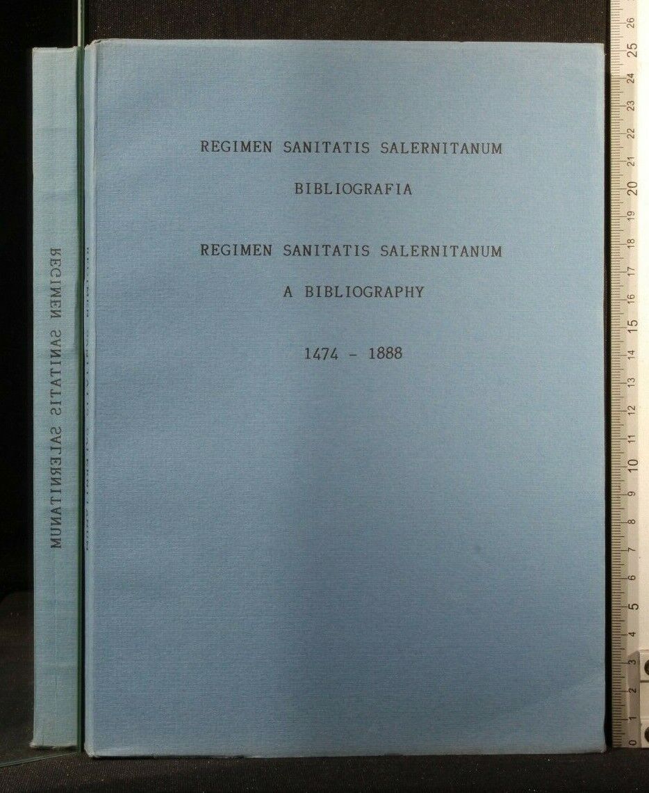 REGIMEN SANITATIS SALERNITANUM BIBLIOGRAFIA 1474-1888