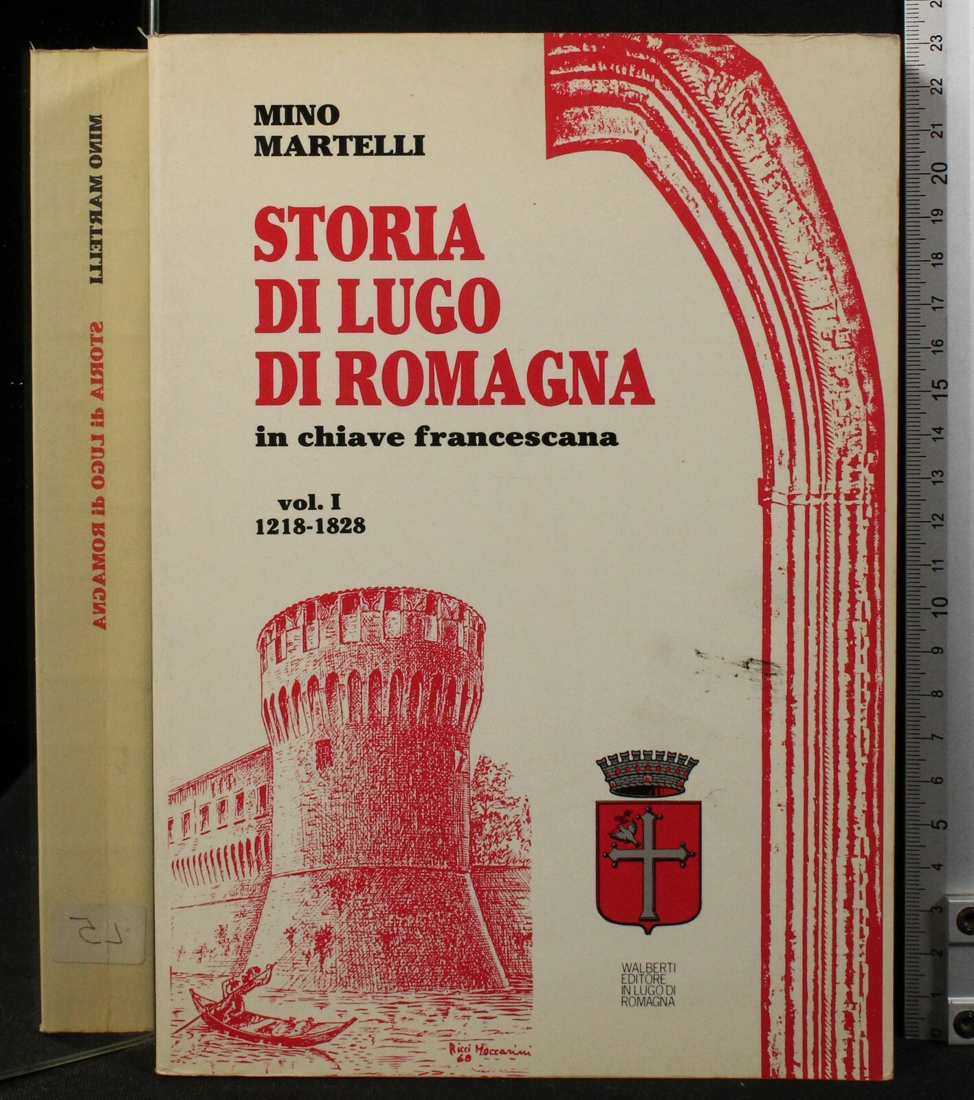STORIA DI LUGO DI ROMAGNA. VOL 1