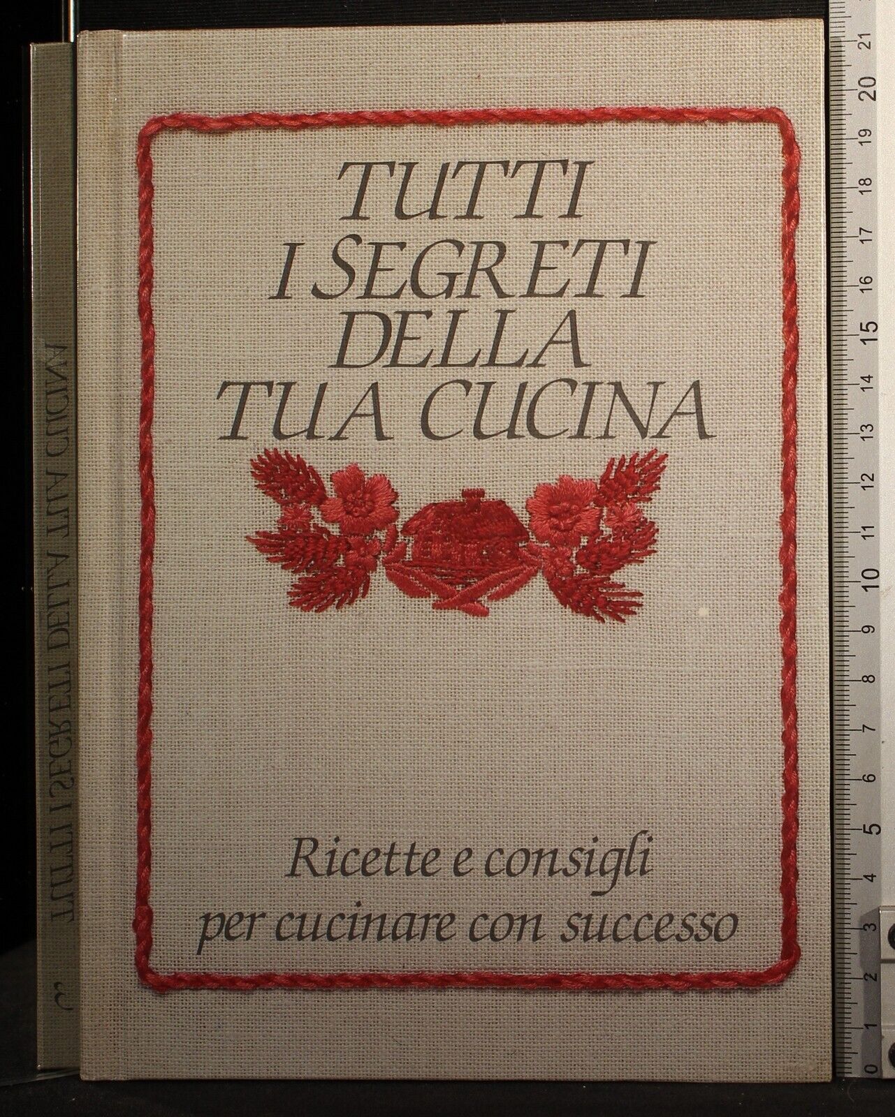 Tutti i segreti della tua cucina