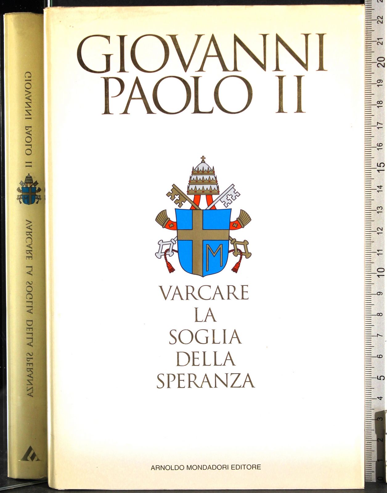 Varcare la soglia delle speranza