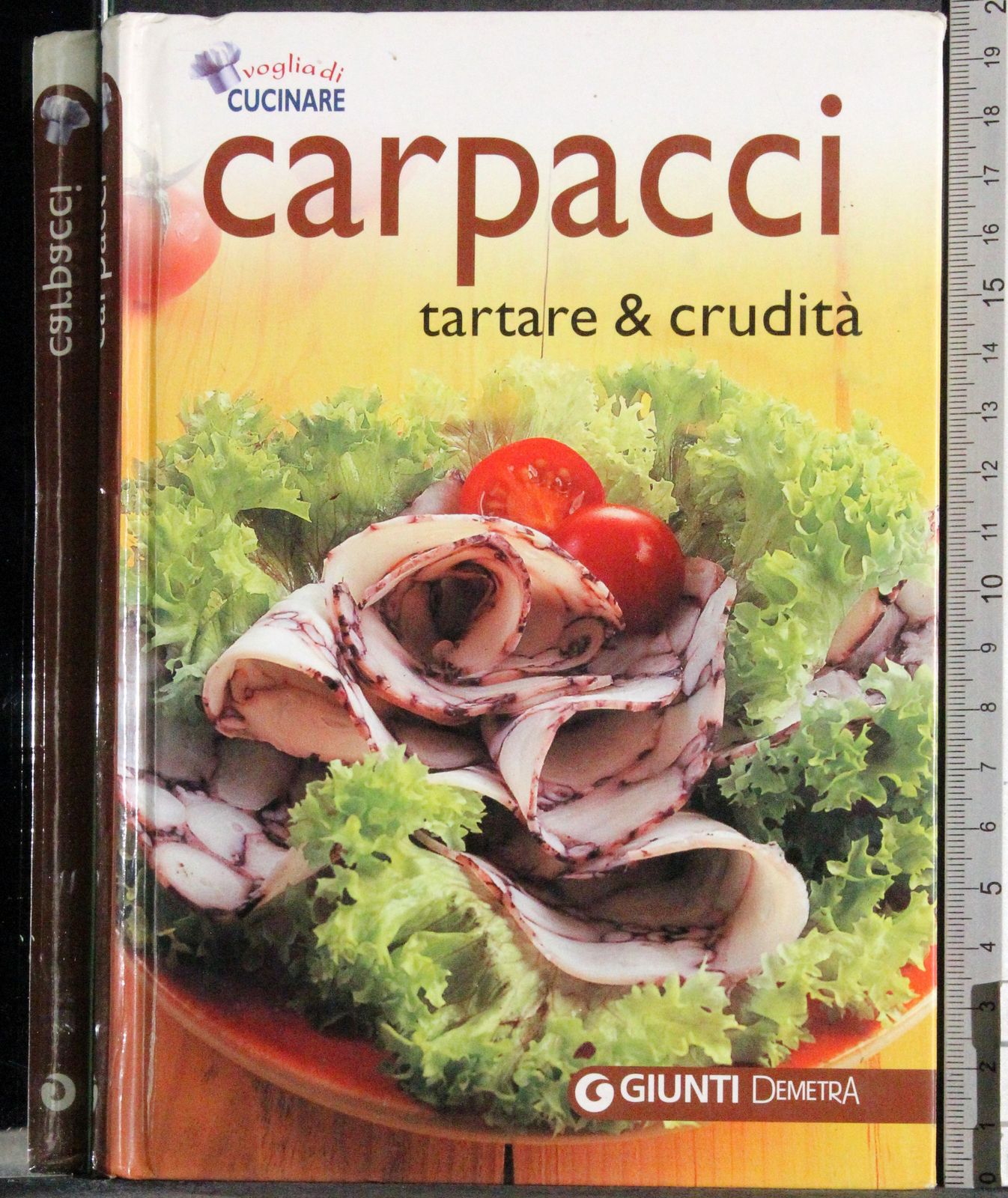 Voglia di cucinare. Carpaccci