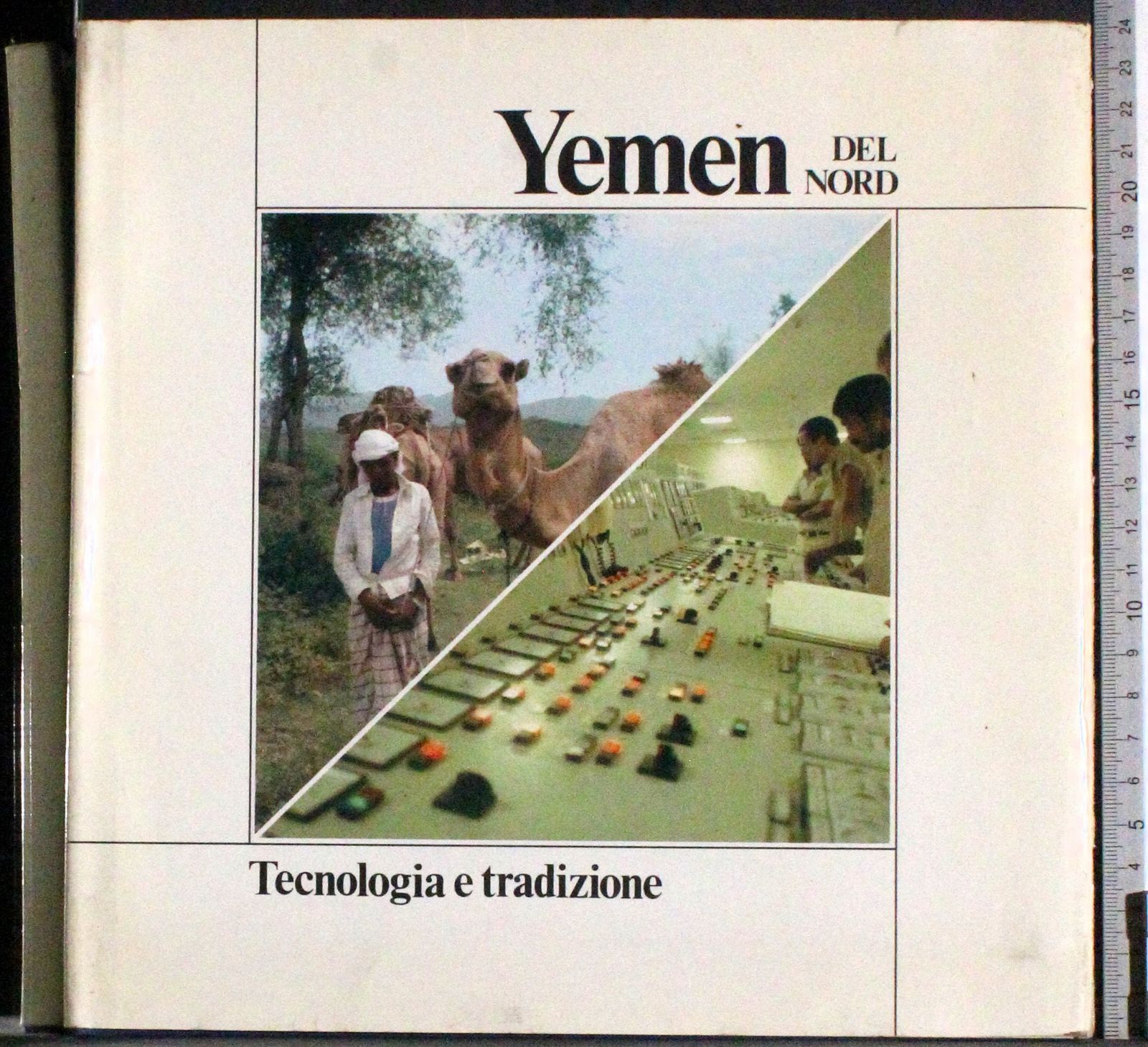 Yemen del nord. Tecnologia e tradizione