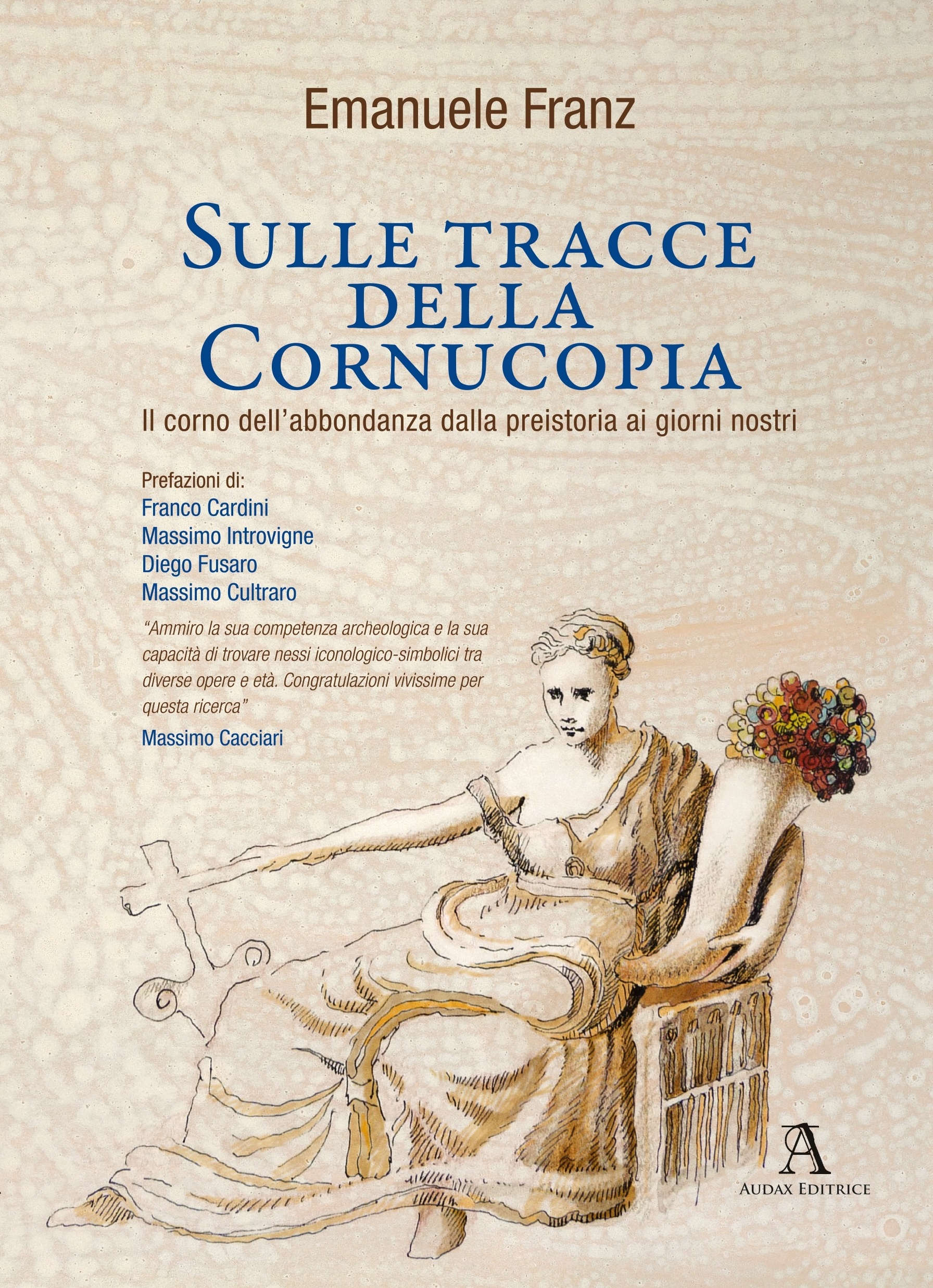 SULLE TRACCE DELLA CORNUCOPIA Il corno dell’abbondanza dalla preistoria ai …
