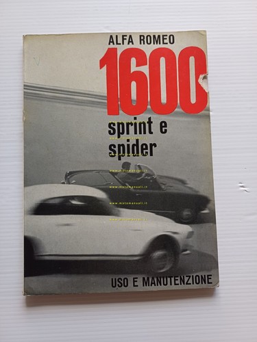 Alfa Romeo 1600 Sprint - Spider 1962 manuale uso manutenzione …