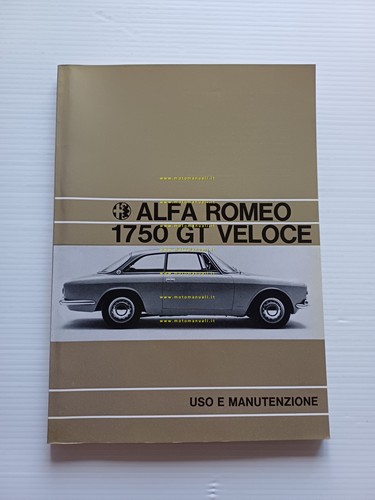 Alfa Romeo 1750 GT Veloce 1970 manuale uso manutenzione libretto …