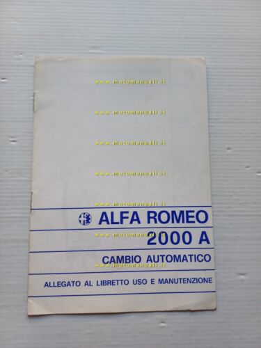 Alfa Romeo 2000 Berlina 1972 manuale uso ALLEGATO Cambio Automatico …