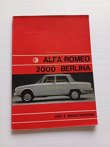 Alfa Romeo 2000 Berlina 1972 manuale uso manutenzione originale