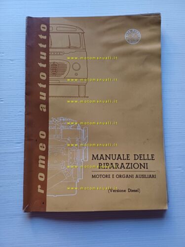 Alfa Romeo furgone Romeo Autotutto manuale officina MOTORE Diesel 1957 …