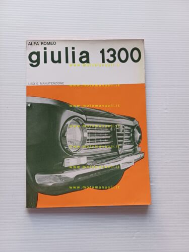 Alfa Romeo Giulia 1300 1966 manuale uso manutenzione originale