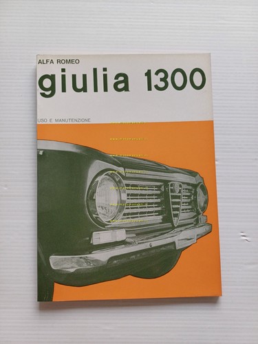 Alfa Romeo Giulia 1300 1967 manuale uso manutenzione libretto originale