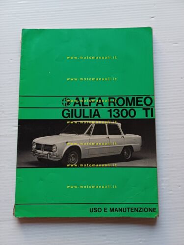 Alfa Romeo Giulia 1300 ti 1970 manuale uso manutenzione libretto …