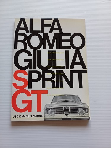 Alfa Romeo Giulia Sprint GT 1966 manuale uso manutenzione libretto …