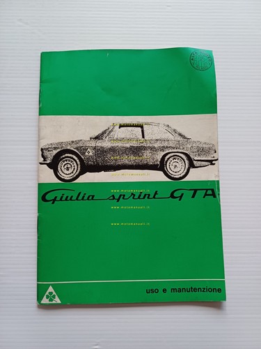 Alfa Romeo Giulia Sprint GTA 1965 manuale uso manutenzione libretto …