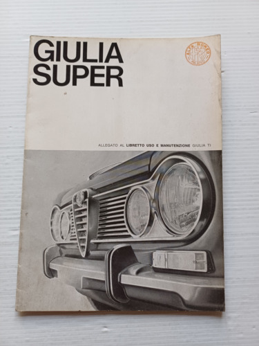 Alfa Romeo Giulia Super 1966 ALLEGATO manuale uso originale