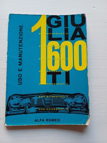 Alfa Romeo Giulia TI 1600 1963 manuale uso manutenzione libretto …