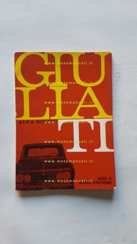 Alfa Romeo Giulia TI 1964 manuale uso manutenzione libretto originale