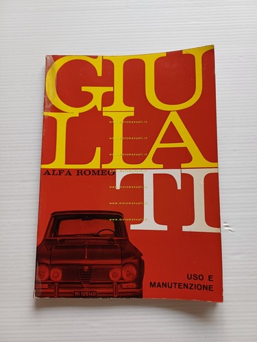 Alfa Romeo Giulia TI 1967 manuale uso manutenzione libretto originale