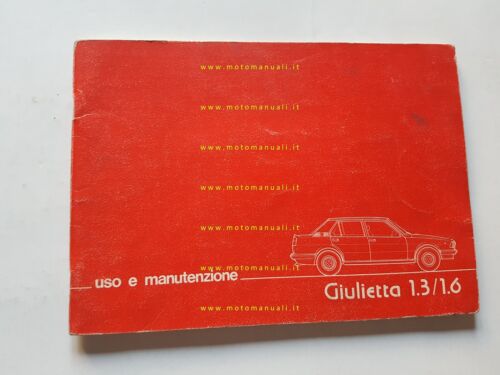 Alfa Romeo Giulietta 1.3-1.6 1978 manuale uso manutenzione libretto originale