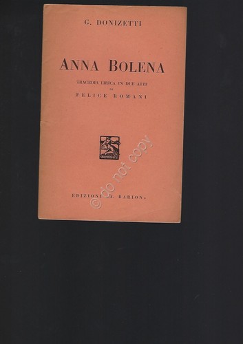 Anna Bolena Donizetti Opera Lirica Libretto Edizioni Barion
