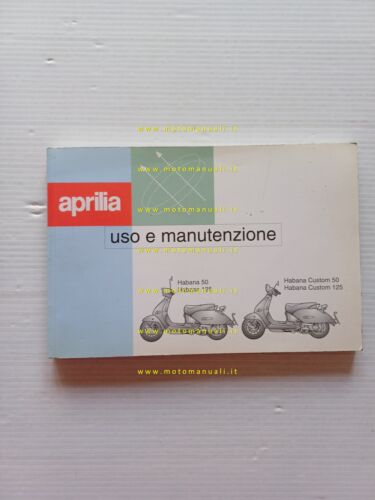 Aprilia Habana - Habana Custom 50 -125 1999 manuale uso …