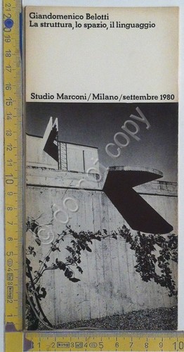 Architettura - Belotti - pieghevole di presentazione mostra 1980 - …