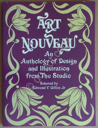 Art Nouveau An Anthology of Design and Illustration from The …