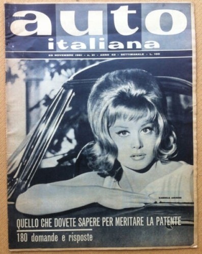 Auto Italiana - 1961 n° 31 - Autostrada Modena Brennero …