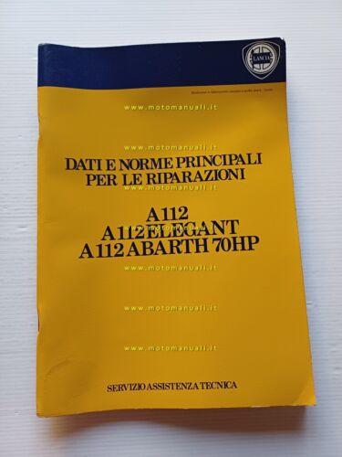 Autobianchi A 112-Abarth 1978 manuale officina caratt. tecniche dati riparazione