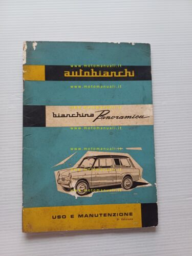 Autobianchi Bianchina Panoramica 1962 manuale uso libretto originale