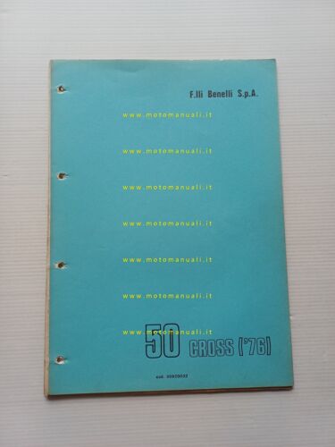 Benelli 50 Cross 1976 catalogo ricambi originale spare parts catalogue