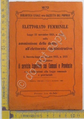 Biblioteca Legale Gazzetta Popolo - Elettorato femminile - Regio Decreto …