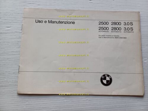 BMW 2500-2800-3.0 S - Automatic 1971 VARIANTI manuale uso italiano …