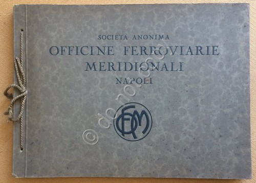Brochure - Società Anonima Officine Ferroviarie Meridionali Napoli - Anni …