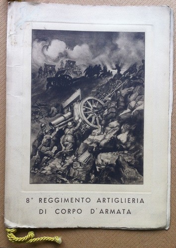 Calendario - 8° Reggimento artiglieria Corpo d'Armata - Autografo - …