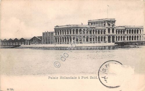 Cartolina - Egypte Port Said Palais Hollandaise