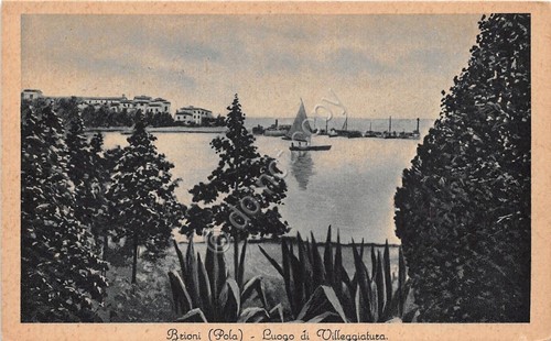 Cartolina - Istria - Brioni - Pola - Scorcio - …
