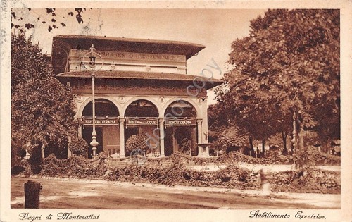 Cartolina - Montecatini Bagni - Stabilimento Excelsior - 1920