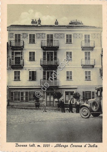 Cartolina - Postcard - Brosso - Albergo Corona d'Italia - …