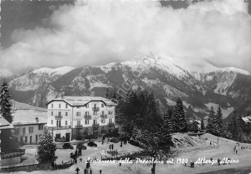 Cartolina - Postcard - Cantoniera della Presolana - Albergo Alpino …