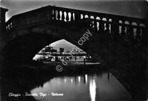 Cartolina - Postcard - Chioggia - Piazza Vigo - Notturno …