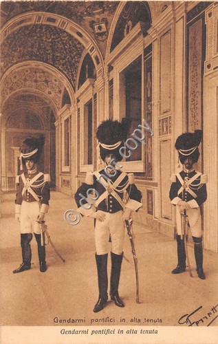 Cartolina - Postcard - Gendarmi Pontifici in alta tenuta