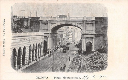 Cartolina - Postcard - Genova - Ponte Monumentale - 1902