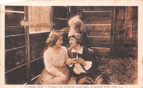 Cartolina - Postcard - I Promessi Sposi - Tornate con …