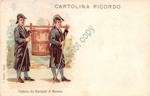 Cartolina - Postcard - Illustrata - Mantova -Costume dei Brentatori …