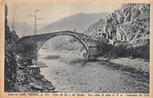 Cartolina - Postcard - Lanzo Torinese Ponte del Roc Arco …